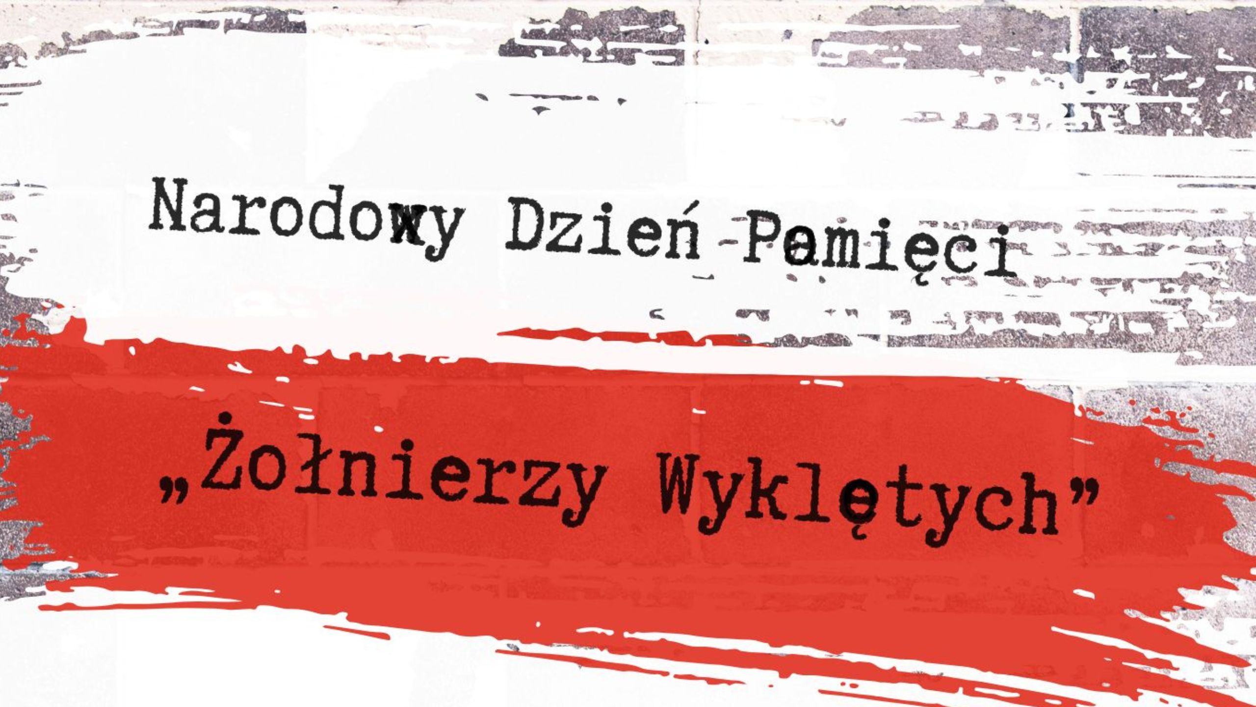 Narodowy Dzień Pamięci „Żołnierzy Wyklętych”