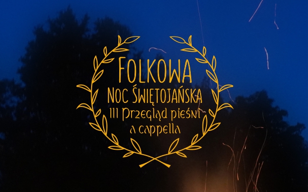 III Folkowa Noc Świętojańska