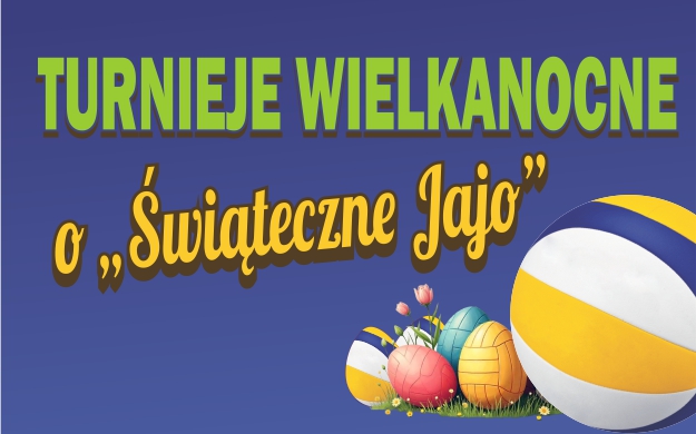 Weekend z wielkanocnymi turniejami - „Świąteczne Jajo”